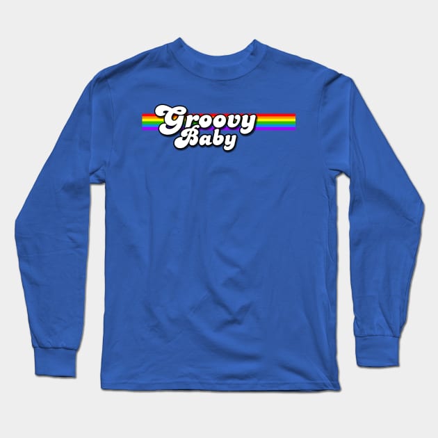 Groovy Baby Retro Rainbow Long Sleeve T-Shirt by AlondraHanley